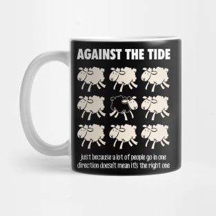 against the tide Mug